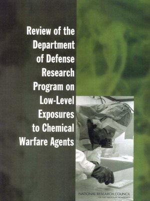 cover image of Review of the Department of Defense Research Program on Low-Level Exposures to Chemical Warfare Agents